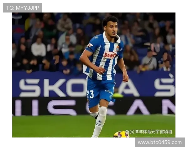 西班牙人续租 U21 锋霸遇阻 4500 万解约金 + 豪门竞逐成拦路虎(2)